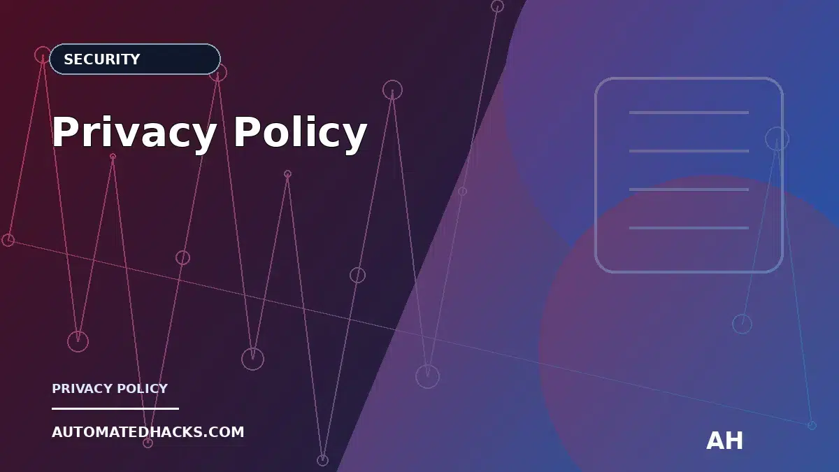 Privacy Policy – Automatedhacks.Com Web Scraper featured image by Automated Hacks