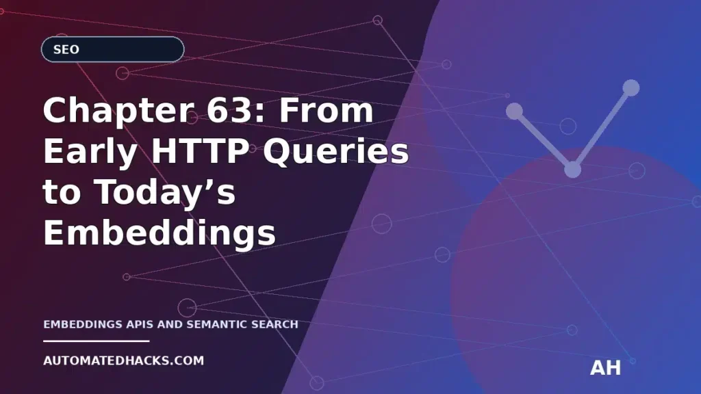 Chapter 63: From Early HTTP Queries to Today’s Embeddings APIs — Semantic Search Before “AI APIs” Existed (1990–1994)