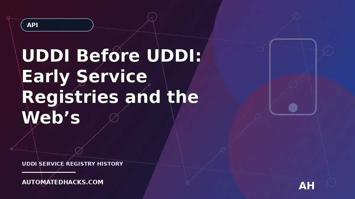 UDDI Before UDDI: Early Service Registries and the Web’s First HTTP Interfaces (1990–1994) — Chapter 9 featured image by